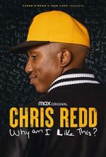 Watch Chris Redd: Why am I Like This? (TV Special 2022) Niter