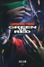 Watch Lupin III Green VS Red Niter