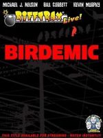 Watch RiffTrax Live: Birdemic - Shock and Terror Niter