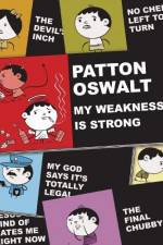 Watch Patton Oswalt: My Weakness Is Strong Niter