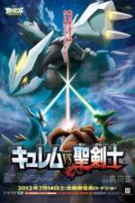 Watch Pokemon the Movie: Kyurem vs. the Sword of Justice Niter