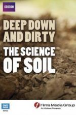 Watch Deep, Down and Dirty: The Science of Soil Niter