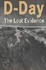 Watch D-Day The Lost Evidence Niter