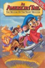 Watch An American Tail The Mystery of the Night Monster Niter