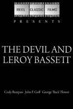 Watch The Devil and Leroy Bassett Niter