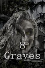 Watch 8 Graves Niter