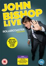 Watch John Bishop Live: The Rollercoaster Tour Niter