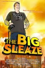 Watch The Big Sleaze Niter