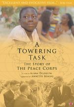 Watch A Towering Task: The Story of the Peace Corps Niter