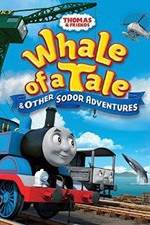 Watch Thomas & Friends: Whale of a Tale and Other Sodor Adventures Niter