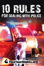 Watch 10 Rules for Dealing with Police Niter