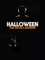Watch Halloween: The Devil\'s Autumn Niter