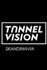 Watch Tunnel Vision Niter