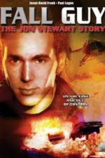 Watch Fall Guy: The John Stewart Story Niter