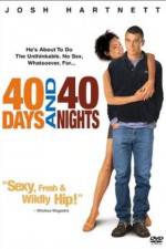 Watch 40 Days and 40 Nights Niter