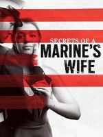 Watch Secrets of a Marine\'s Wife Niter