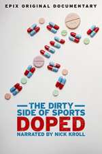 Watch Doped: The Dirty Side of Sports Niter