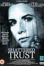 Watch Shattered Trust The Shari Karney Story Niter