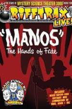 Watch RiffTrax Live: Manos - The Hands of Fate Niter
