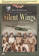 Watch Silent Wings: The American Glider Pilots of World War II Niter