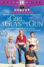 Watch A Girl Three Guys and a Gun Niter