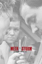 Watch Meth Storm Niter