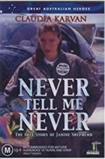 Watch Never Tell Me Never Niter