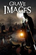 Watch Grave Images Niter