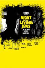 Watch Night of the Living Jews Niter