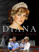 Watch Diana: The Royal Truth Niter