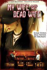 Watch My Wife and My Dead Wife Niter