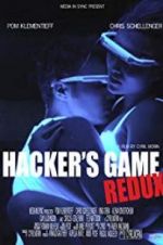 Watch Hacker\'s Game Redux Niter