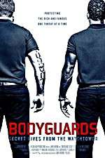 Watch Bodyguards: Secret Lives from the Watchtower Niter