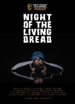 Watch Night of the Living Dread (Short 2021) Niter