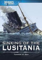 Watch Sinking of the Lusitania: Terror at Sea Niter