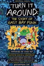 Watch Turn It Around: The Story of East Bay Punk Niter
