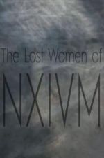 Watch The Lost Women of NXIVM Niter