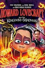 Watch Howard Lovecraft and the Kingdom of Madness Niter