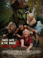 Watch Three Days in the Woods 2: Killin\' Time Niter