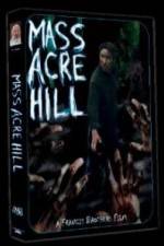Watch Mass Acre Hill Niter
