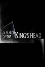 Watch In Search Of The Kings Head Niter