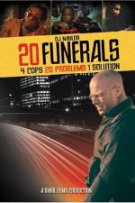Watch 20 Funerals Niter