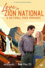 Watch Love in Zion National: A National Park Romance Niter
