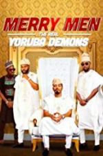Watch Merry Men: The Real Yoruba Demons Niter