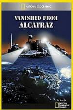 Watch Vanished from Alcatraz Niter
