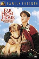 Watch Far from Home: The Adventures of Yellow Dog Niter