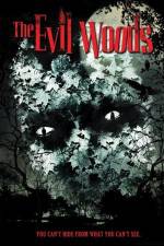 Watch The Evil Woods Niter