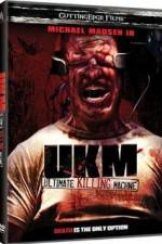 Watch UKM The Ultimate Killing Machine Niter