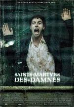 Watch Saint Martyrs of the Damned Niter