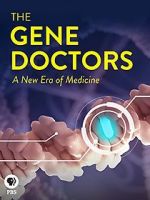 Watch The Gene Doctors Niter